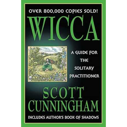 Wicca A Guide for the Solitary Practitioner