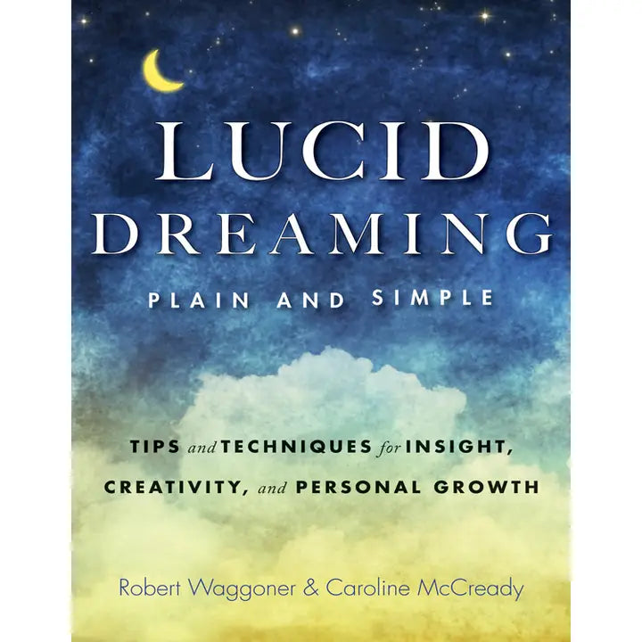 Lucid Dreaming, Plain and Simple - Red Wheel/Weiser