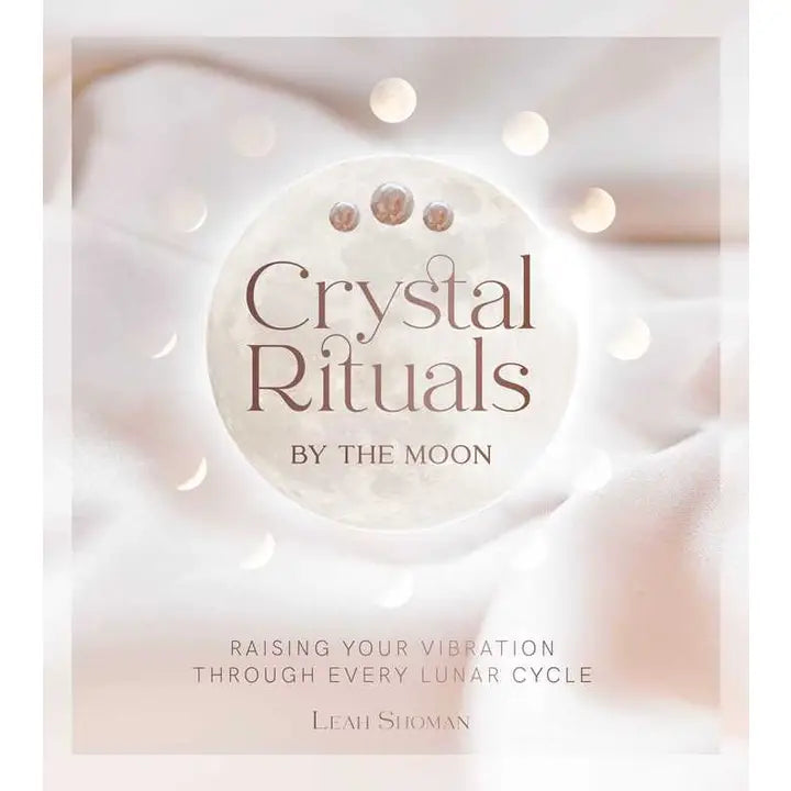 Crystal Rituals By the Moon  - Red Wheel/Weiser