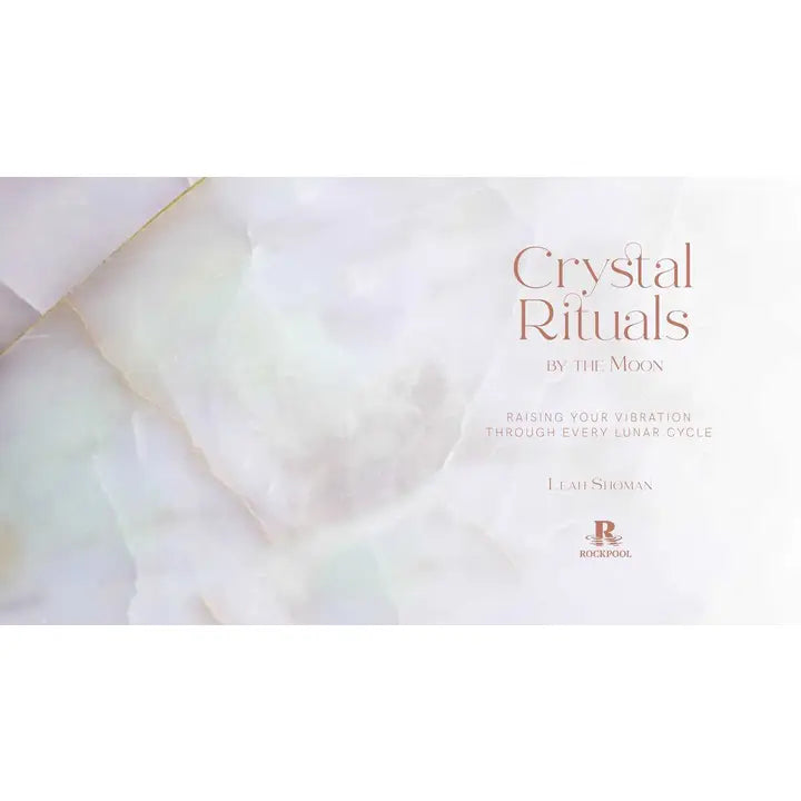 Crystal Rituals By the Moon  - Red Wheel/Weiser
