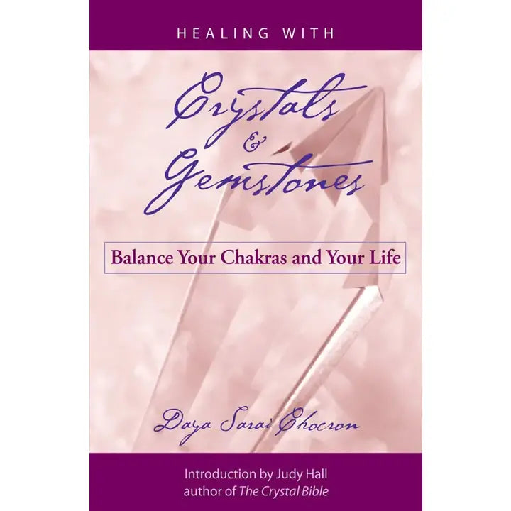 Healing with Crystals and Gemstones - Red Wheel/Weiser