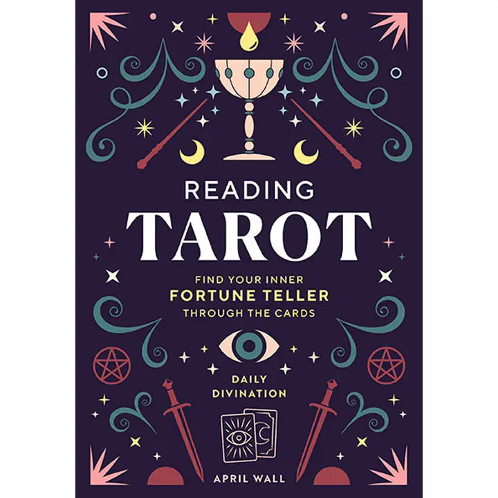 Reading Tarot: Find Your Inner Fortune Teller - Insight Editions