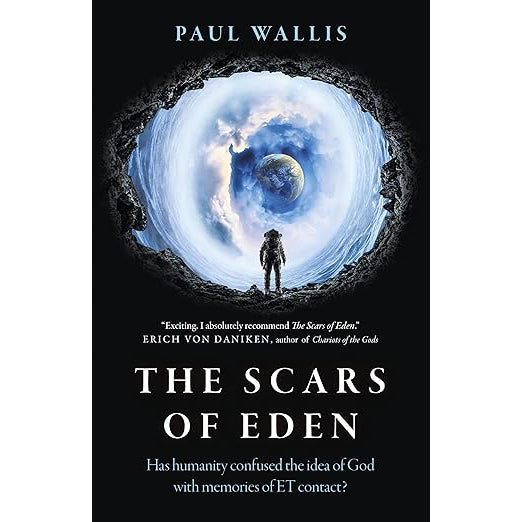 The Scars of Eden: Has Humanity Confused the Idea of God with Memories of ET Contact?
