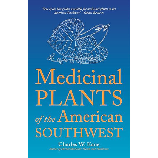 Medicinal Plants of the American Southwest