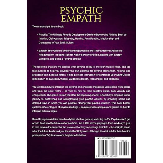 Psychic Empath: Secrets of Psychics and Empaths and a Guide to Developing Abilities Such as Intuition, Clairvoyance, Telepathy, Aura Reading, Healing ... to Your Spirit Guides