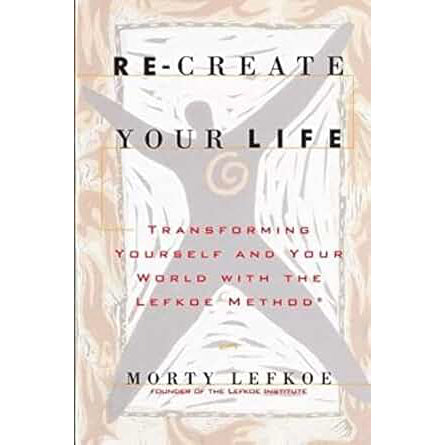 Re-create Your Life
