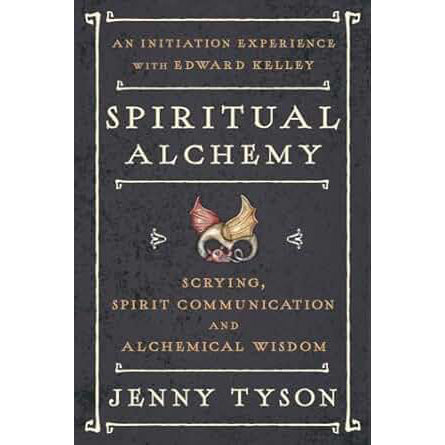 Spiritual Alchemy: Scrying, Spirit Communication, and Alchemical Wisdom